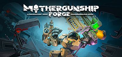 Oculus Quest 游戏《母舰：锻造》MOTHERGUNSHIP- FORGE VR